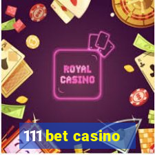 111 bet casino